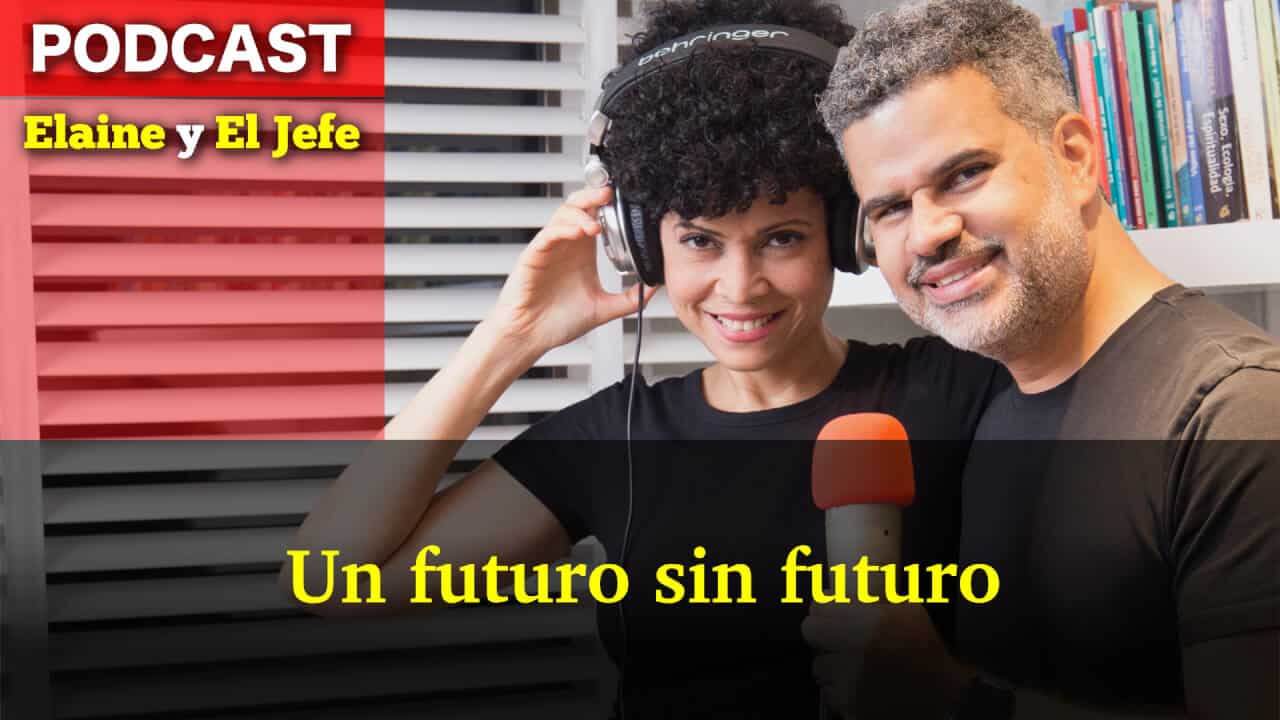Un futuro sin futuro